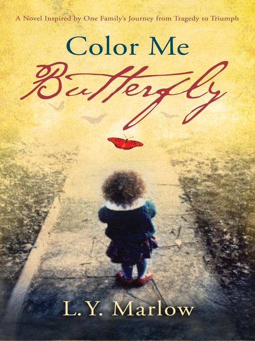 Title details for Color Me Butterfly by L. Y. Marlow - Available
